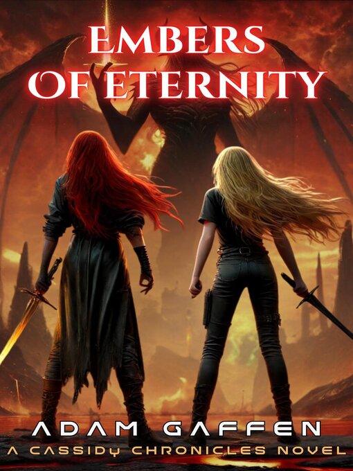 Title details for Embers of Eternity by Adam Gaffen - Available